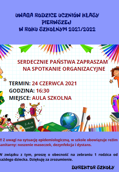 Spotkanie organizacyjne dla rodziców uczniów klasy pierwszej w roku szkolnym 2021/2022